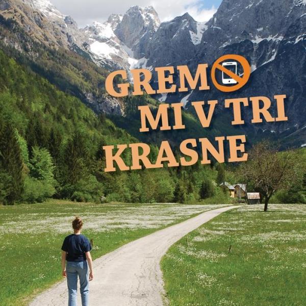 Gremo mi v tri krasne