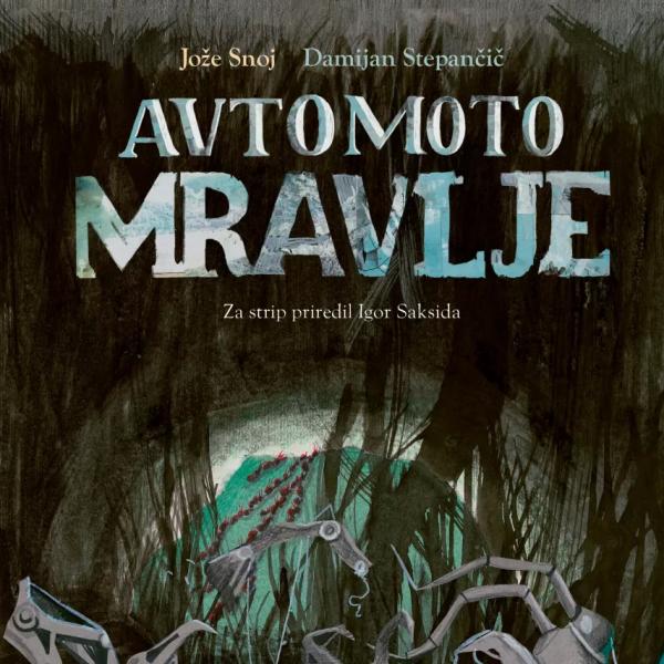 Ob 90. obletnici rojstva Jožeta Snoja izdali strip Avtomoto mravlje