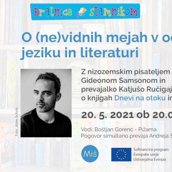 O (ne)vidnih mejah v odnosih, jeziku in literaturi: Z Gideonom Samsonom in Katjušo Ručigaj o knjigah Dnevi na otoku in Zeb.