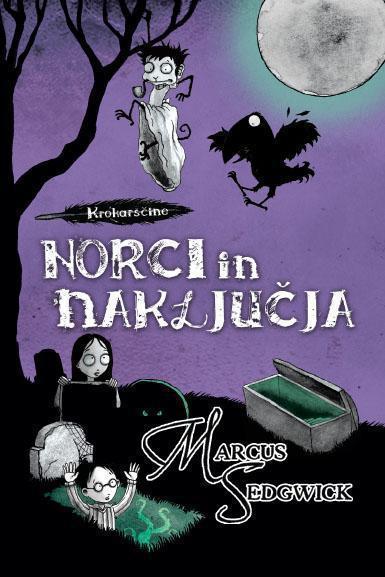 PRELISTANO: Norci in naključja