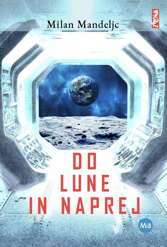 Do lune in naprej