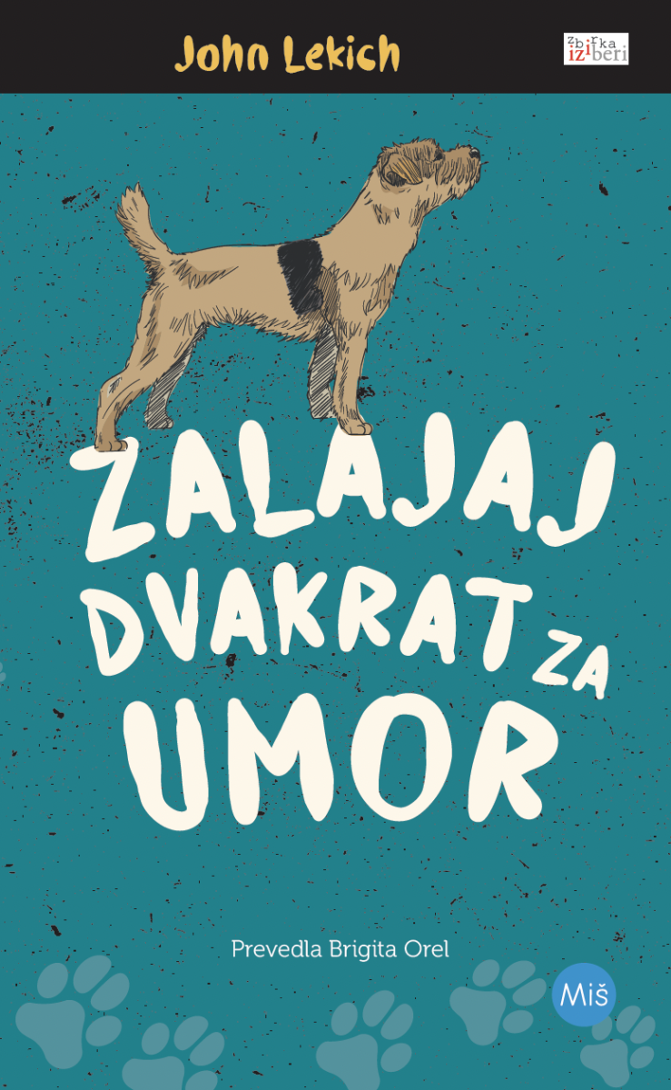Zalajaj dvakrat za umor