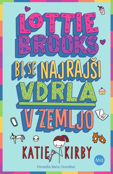 Lottie Brooks bi se najrajši vdrla v zemljo